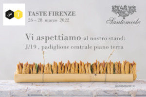TASTE FIRENZE 26 &ndash; 28 Marzo 2022